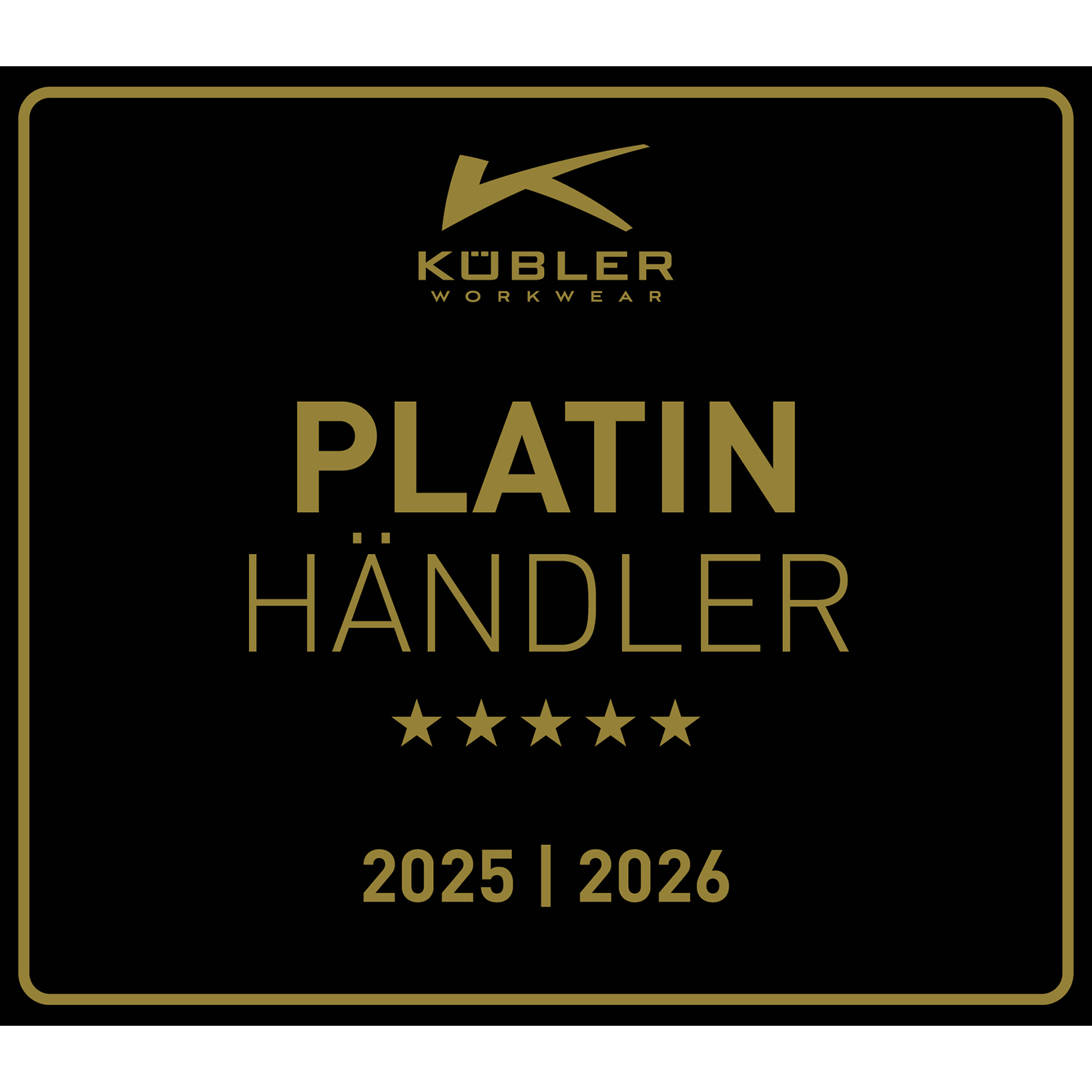 Plakette Kübler Workwear Platinhändler